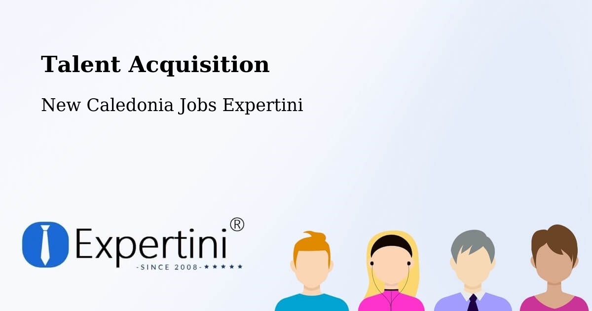 Post Jobs & Find Candidates in Koné – Talent Acquisition Solutions - New Caledonia Jobs Expertini