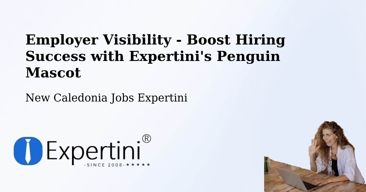 CV and Resume Visibility Optimization – Koné - New Caledonia Jobs Expertini